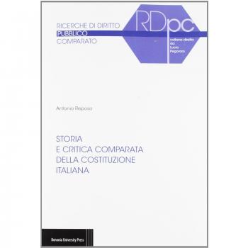 Storia e critica comparata della Costituzione italiana