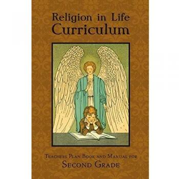 Religion in Life Curriculum Second Grade Teachers Plan Book and Manual