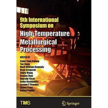9th International Symposium on High-Temperature Metallurgical Processing