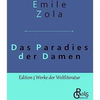 Das Paradies der Damen: Au bonheur des dames