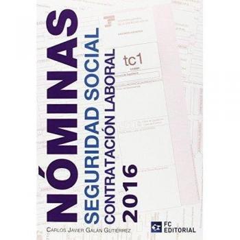 NOMINAS SEGURIDAD SOCIAL CONTRATACION LABORAL 2016