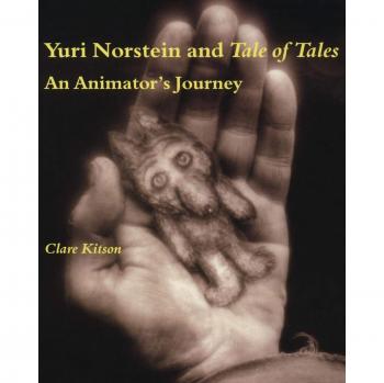 Yuri Norstein and Tale of Tales by Clare Kitson
