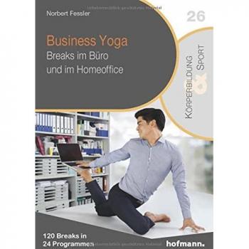 Fessler, Norbert: Business Yoga