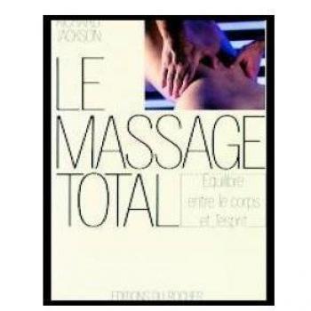 Massage Total Équilibre Corps-Esprit Richard Jackson Rocher