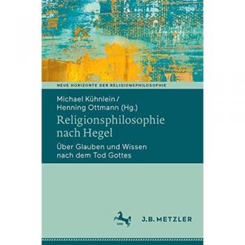 Religionsphilosophie nach Hegel