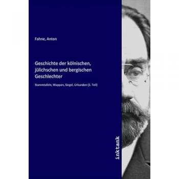 Geschichte der kölnischen jülichschen und bergischen Geschlechter