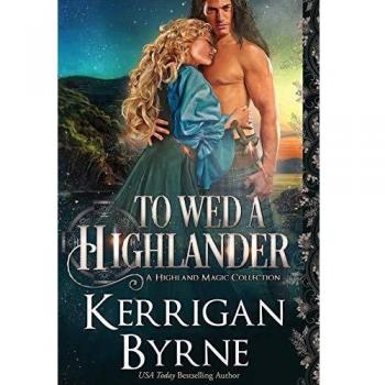 To Wed a Highlander (Highland Magic, Band 3)