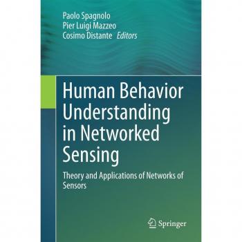 Human Behavior Understanding in Networked Sensing