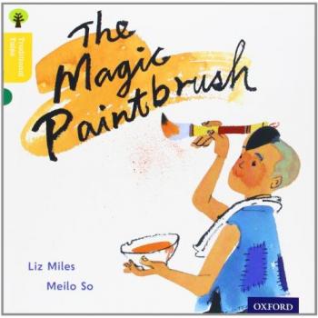 Oxford Reading Tree Traditional Tales: Level 5: The Magic Paintbrush Nikki Gamble