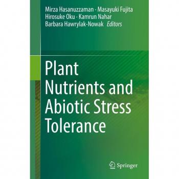 Plant Nutrients and Abiotic Stress Tolerance