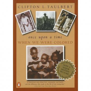 Once Upon a Time When We Were Colored: Tie-in Edition von Clifton L. Taulbert