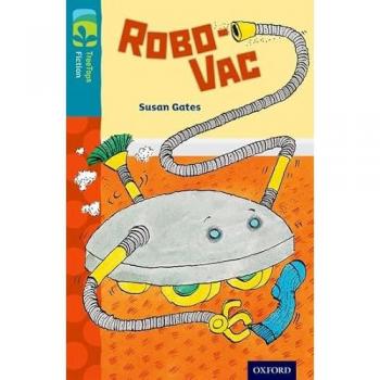 Oxford Reading Tree TreeTops Fiction: Level 9: Robo-Vac Book