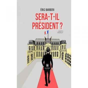 Sera-t-il president ? Acte 1