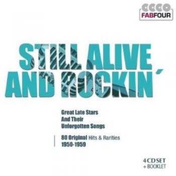 Still alive and rockin'