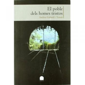 El poble dels homes tristos (Tapa blanda).