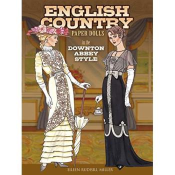 English Country Paper Dolls: in the Downton Abbey Style (Dover Paper Dolls)