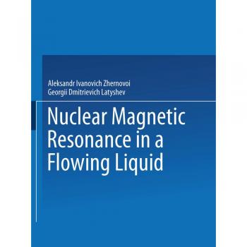 Nuclear Magnetic Resonance in a Flowing Liquid / Yadernyi Magnitnyi Rezonans V Protochnoi Zhidkosti / Ядерhый Магhиthый Резohahc В Проtoчhoй Жидkoctи