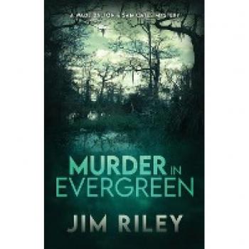 Riley, Jim: Murder in Evergreen