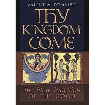 Tomberg, Valentin: Thy Kingdom Come
