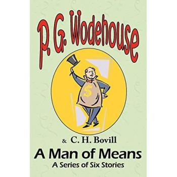 A Man of Means: A Series of Six Stories