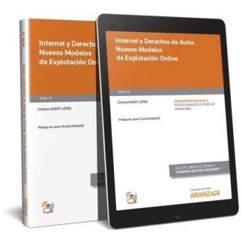 Internet y Derechos de Autor. Nuevos Modelos de Explotación Online