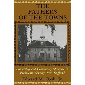Cook, Edward M. Jr.: The Fathers of the Towns