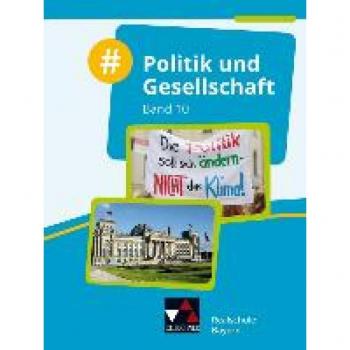 Benz, Florian: #Politik und Gesellschaft 10 Schülerband Realschule Bayern