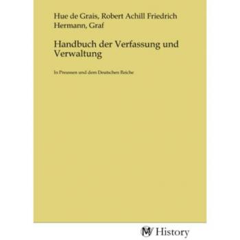 Handbuch der Verfassung und Verwaltung