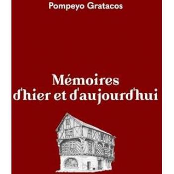 Mémoires d'hier et d'aujourd'hui