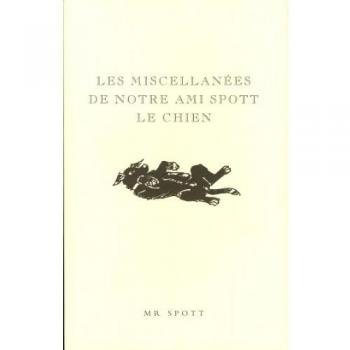 Les miscellanées de notre ami Spott le chien
