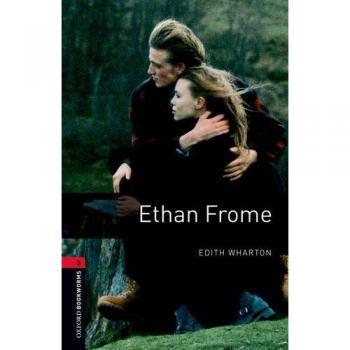 Oxford Bookworms Library: Level 4: Ethan Frome Audio Pack