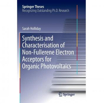 Holliday, Sarah: Synthesis and Characterisation of Non-Fullerene Electron Acceptors for Organic Photovoltaics