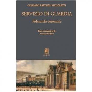 Servizio di guardia. Polemiche letterarie