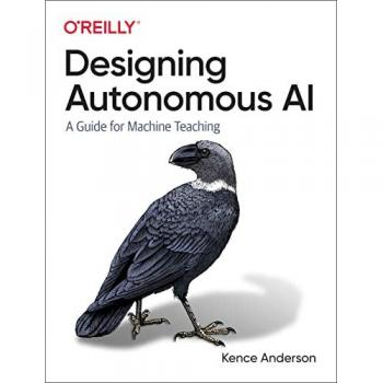 Designing Autonomous AI : A Guide for Machine Teaching