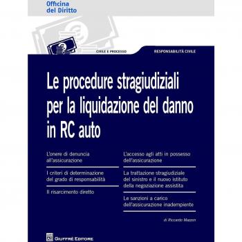 Le procedure stragiudiziali per la liquidazione del danno in RC auto
