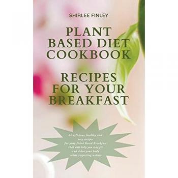 PLANT BASED DIET COOKBOOK