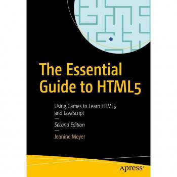 Vitalsource Technologies, Inc. Essential Guide to HTML5: Using Games to Learn HTML5 and JavaScript