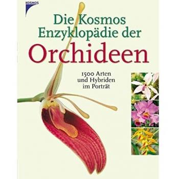 Die Kosmos Enzyklopädie der Orchideen