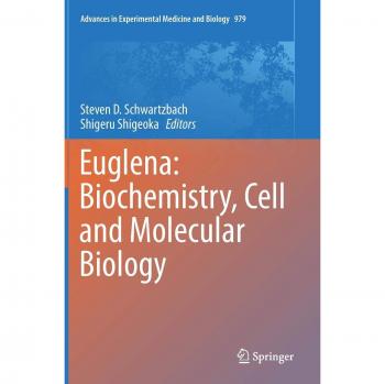 Euglena: Biochemistry, Cell and Molecular Biology