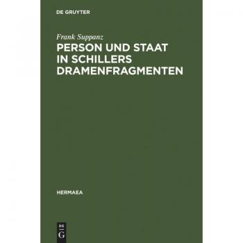 Vitalsource Technologies, Inc. Person Und Staat In Schillers Dramenfragmenten
