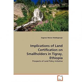 Implications of Land Certification on Smallholders in Tigray Ethiopia
