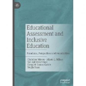 Educational Assessment and Inclusive Education: Paradoxes, Perspectives and Potentialities
