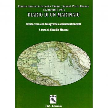 Diario di un marinaio. Renato Gnerucci racconta: fiume Sussak, porto Baross 8 settembre 1943