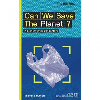 Alice Bell Can We Save The Planet?