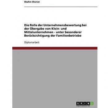 Die Rolle der Unternehmensbewertung bei der šbergabe von Klein