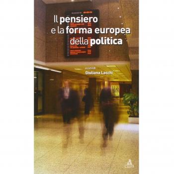 Il pensiero e la forma europea della politica
