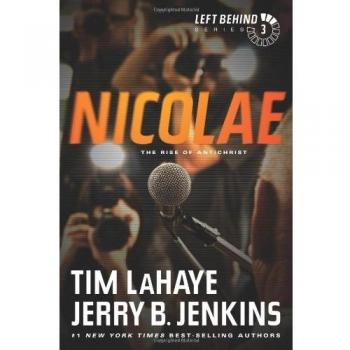 Nicolae: The Rise of Antichrist (Left Behind, Band 3)