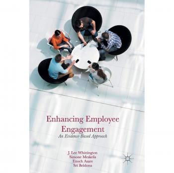 Enhancing Employee Engagement: An Evidence-Based Approach