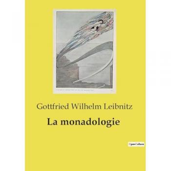 Leibnitz, Gottfried Wilhelm: La monadologie