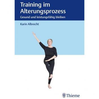 Training im Alterungsprozess: Gesund und leistungsfähig bleiben